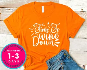Time To Wine Down