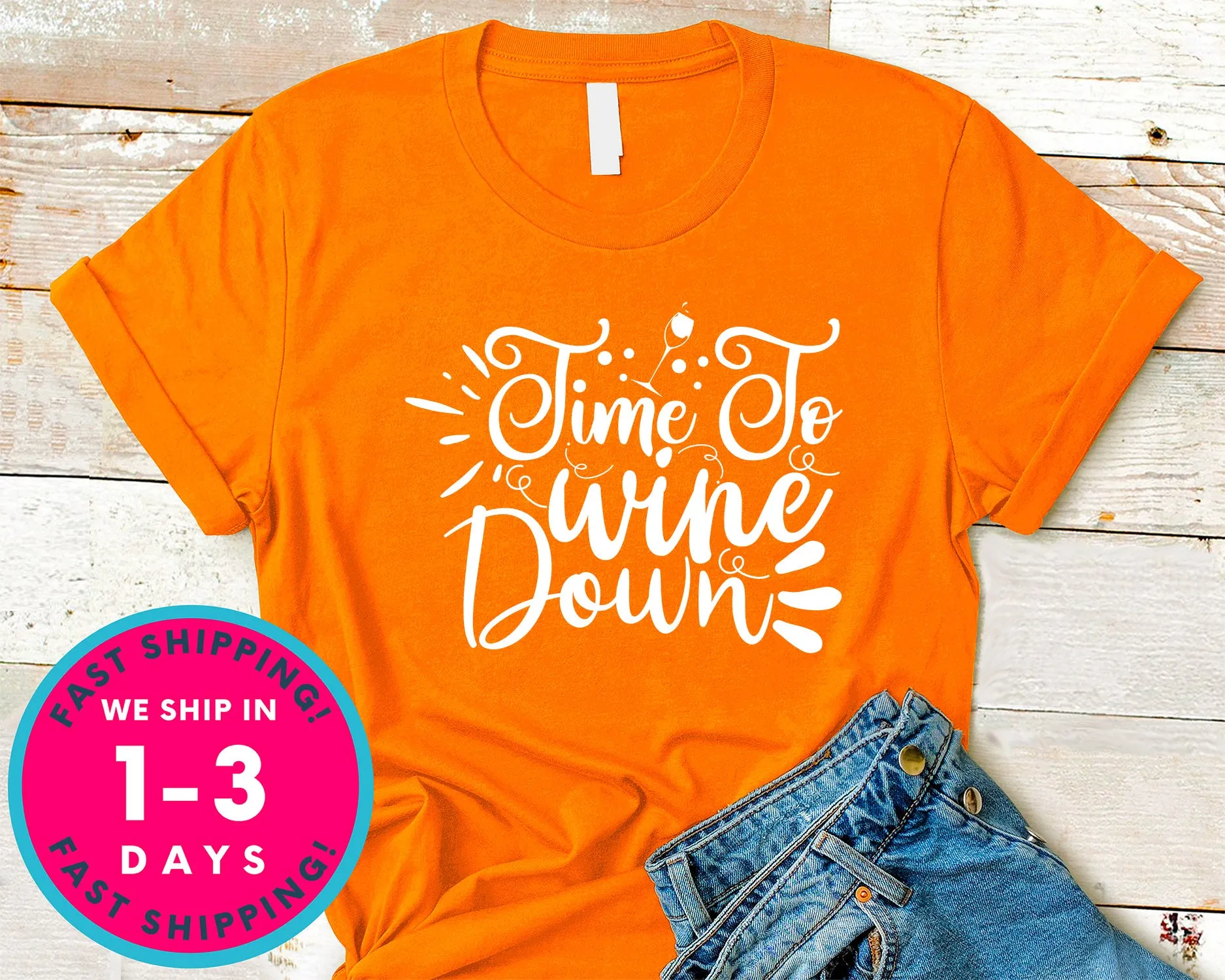 Time To Wine Down